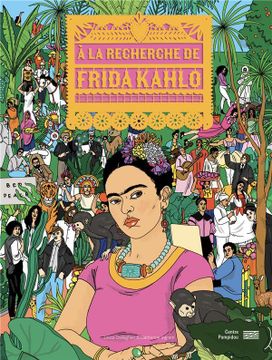 portada La Recherche de Frida Kahlo