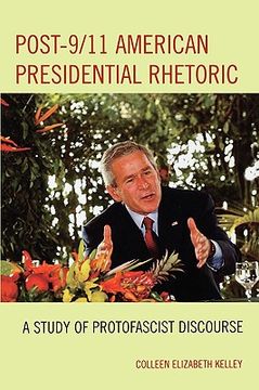 portada post-9/11 american presidential rhetoric: a study of protofascist discourse (in English)