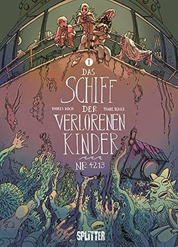 portada Das Schiff der Verlorenen Kinder. Band 1: Nr. 4213 (en Alemán)