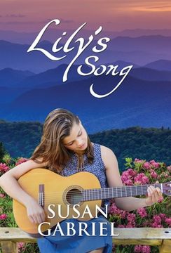 portada Lily's Song: Southern Historical Fiction (Wildflower Trilogy Book 2) (in English)