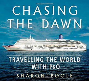 portada Chasing the Dawn: Travelling the World With p&o (en Inglés)