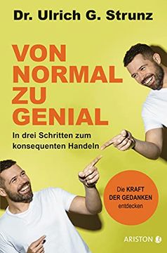portada Von Normal zu Genial: In Drei Schritten zum Konsequenten Handeln - die Kraft der Gedanken Entdecken (in German)