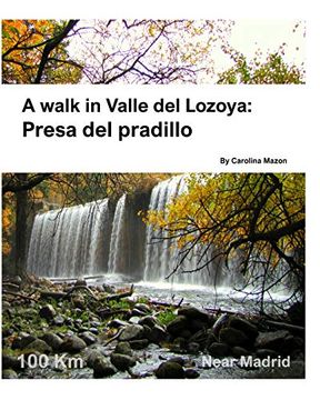 portada A Walk in Valle del Lozoya: Presa del Pradillo 