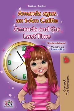 portada Amanda and the Lost Time (Irish English Bilingual Book for Kids) (en Irlanda)