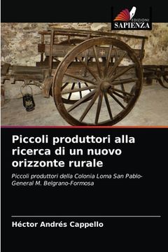 portada Piccoli produttori alla ricerca di un nuovo orizzonte rurale (en Italiano)