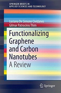 portada Functionalizing Graphene and Carbon Nanotubes: A Review (Springerbriefs in Applied Sciences and Technology) (en Inglés)
