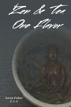 portada Zen & Tea One Flavor (en Inglés)