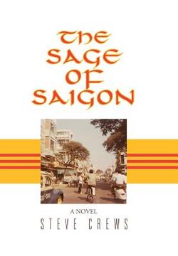 portada The Sage of Saigon (en Inglés)