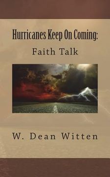 portada Hurricanes Keep On Coming: Faith Talk (en Inglés)