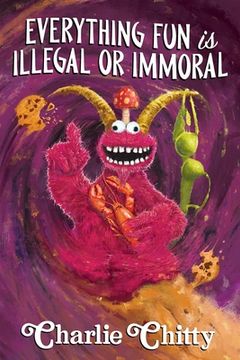 portada Everything Fun is Illegal or Immoral (en Inglés)