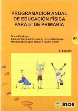 portada Programación Anual de Educación Física Para 5º de Primaria (Educación Física. Programación y Diseño Curricular en Primaria) - 9788497291507