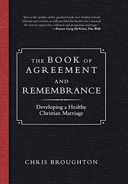 portada The Book of Agreement and Remembrance: Developing a Healthy Christian Marriage (en Inglés)