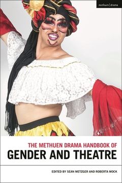 portada The Methuen Drama Handbook of Gender and Theatre