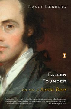 portada Fallen Founder: The Life of Aaron Burr (en Inglés)