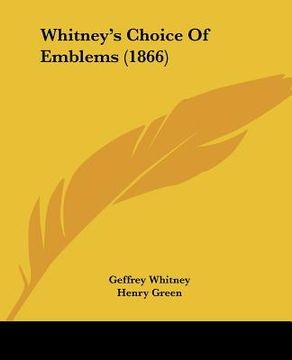 portada whitney's choice of emblems (1866) (en Inglés)