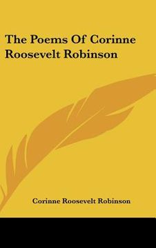 portada the poems of corinne roosevelt robinson (en Inglés)