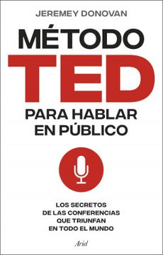 portada El método TED para hablar en público (in Spanish)