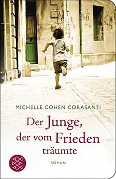 portada Der Junge, der vom Frieden Träumte: Roman (Fischer Taschenbibliothek)