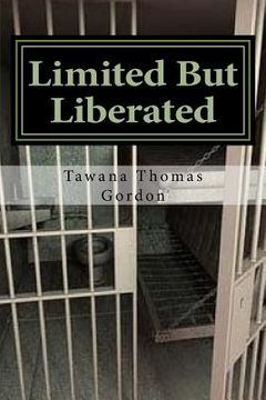 portada Limited But Liberated: Prison Praise (en Inglés)