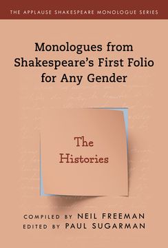 portada Monologues from Shakespeare's First Folio for Any Gender: The Histories (en Inglés)