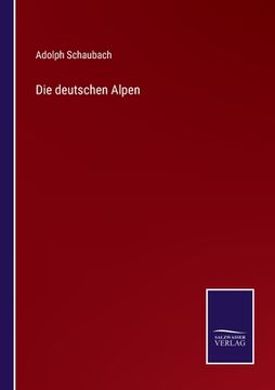 portada Die deutschen Alpen (en Alemán)