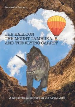 portada The Balloon, Mount Tambura and the Flying Carpet