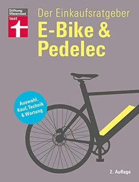 portada E-Bike & Pedelec: Auswahl, Kauf, Technik & Wartung (en Alemán)