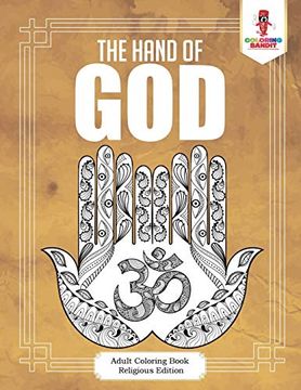 portada The Hand of god: Adult Coloring Book Religious Edition (en Inglés)