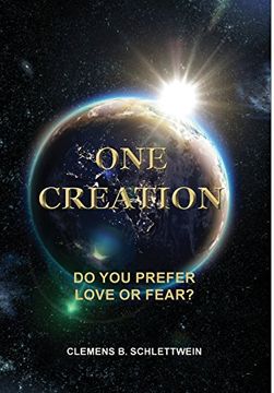 portada One Creation: Do You Prefer Love Or Fear?