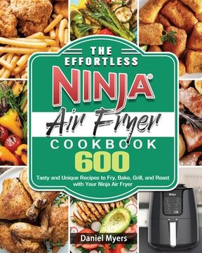portada The Effortless Ninja Air Fryer Cookbook (en Inglés)