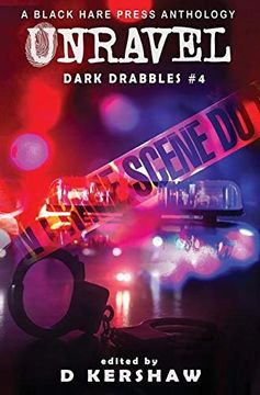 portada Unravel: A Crime Microfiction Anthology (5) (Dark Drabbles) (en Inglés)