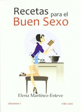 portada Recetas Para el Buen Sexo (in Spanish)