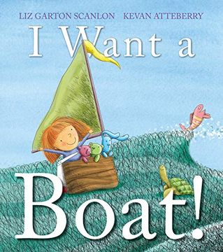 portada I Want a Boat! (en Inglés)