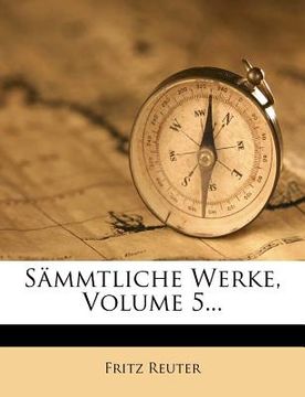 portada Sammtliche Werke Von Fritz Reuter. (en Alemán)