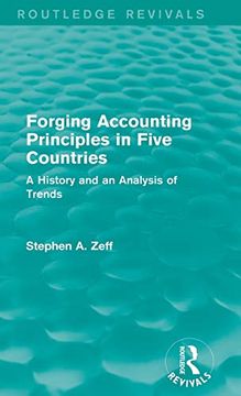 portada Forging Accounting Principles in Five Countries: A History and an Analysis of Trends (Routledge Revivals)