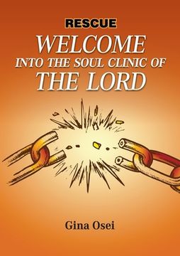 portada Welcome to the Soul Clinic of the Lord (en Inglés)