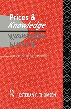 portada Prices and Knowledge: A Market-Process Perspective (en Inglés)