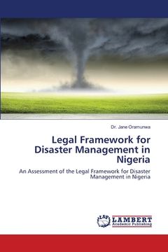 portada Legal Framework for Disaster Management in Nigeria (en Inglés)