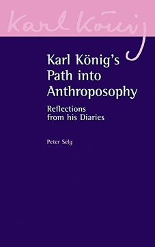 portada Karl Koenig's Path Into Anthroposophy: Reflections From his Diaries (Karl Koenig Archive) (en Inglés)