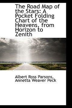 portada the road map of the stars: a pocket folding chart of the heavens, from horizon to zenith (in English)