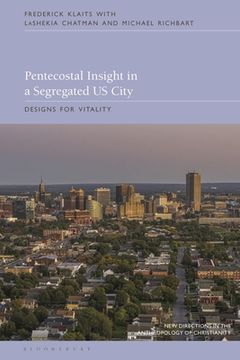 portada Pentecostal Insight in a Segregated US City: Designs for Vitality (in English)