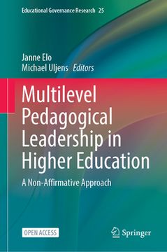 portada Multilevel Pedagogical Leadership in Higher Education: A Non-Affirmative Approach (en Inglés)