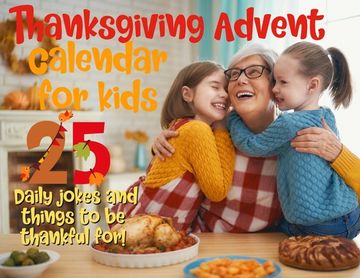 portada Thanksgiving advent calendar book for kids: Countdown to Thanksgiving with jokes and one thankful thought a day (en Inglés)