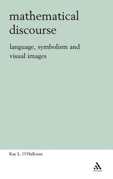 portada mathematical discourse: language, symbolism and visual images (in English)