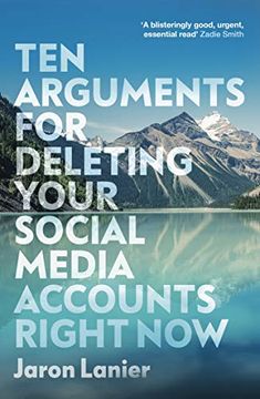 portada Ten Arguments for Deleting Your Social Media Accounts Right now (en Inglés)