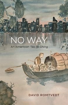 portada No Way: An American tao te Ching (en Inglés)