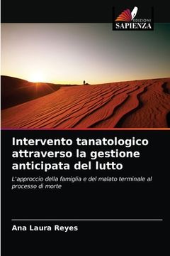 portada Intervento tanatologico attraverso la gestione anticipata del lutto (en Italiano)
