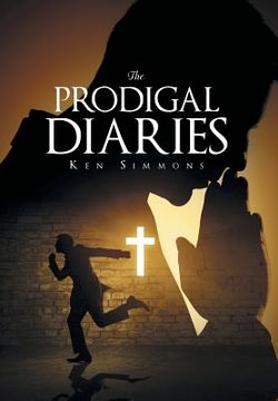 portada The Prodigal Diaries (en Inglés)