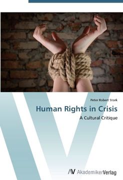 portada Human Rights in Crisis: A Cultural Critique