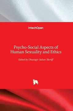 portada Psycho-Social Aspects of Human Sexuality and Ethics (in English)